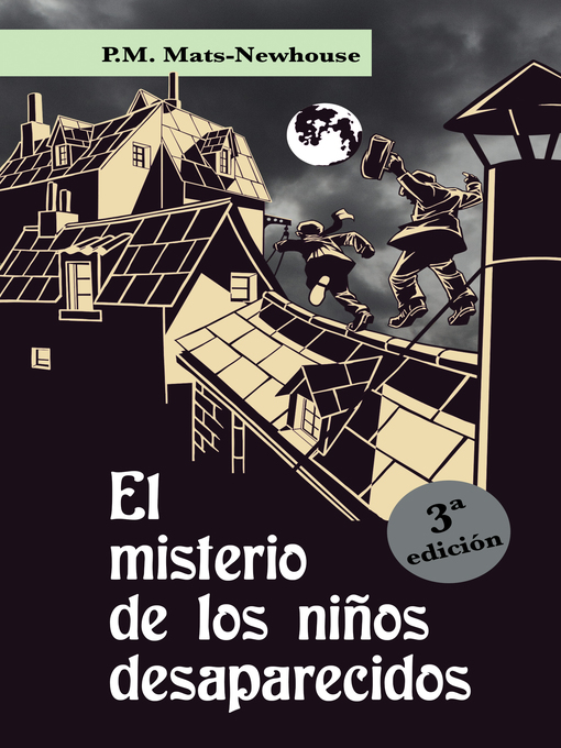Title details for El misterio de los niños desaparecidos by P.M. Mats-Newhouse - Available